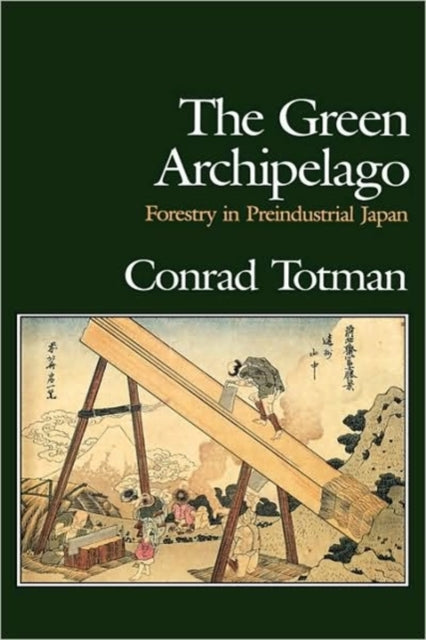 Book cover of: Green Archipelago. By: Conrad Totman
