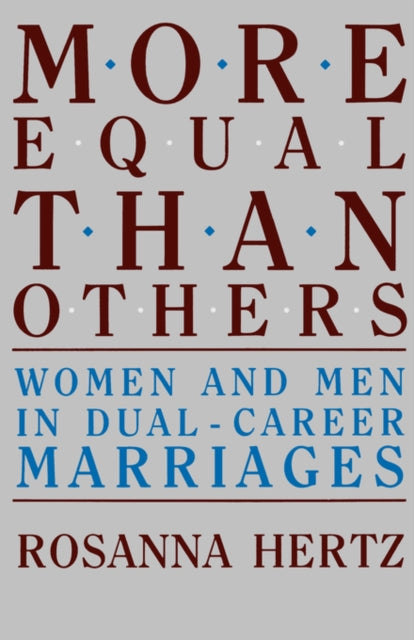Book cover of: More Equal Than Others. By: Rosanna Hertz
