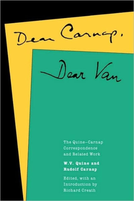 Dear Carnap, Dear Van