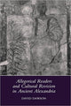 Book cover of: Allegorical Readers and Cultural Revision in Ancient Alexandria