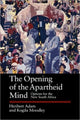 Book cover of: Opening of the Apartheid Mind