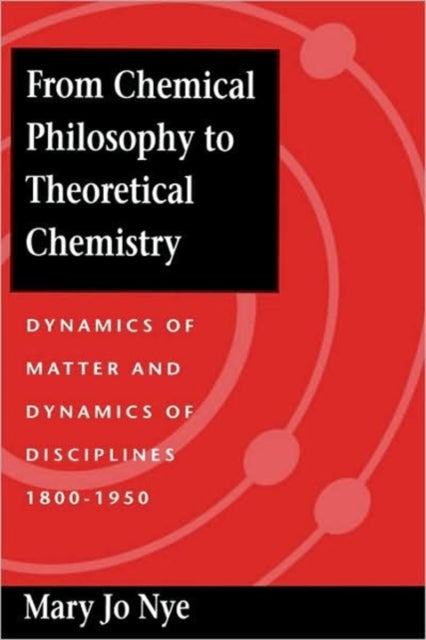 From Chemical Philosophy to Theoretical Chemistry