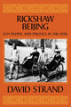 Book cover of: Rickshaw Beijing. By: David Strand
