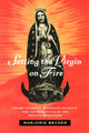Book cover of: Setting the Virgin on Fire. By: Marjorie Becker