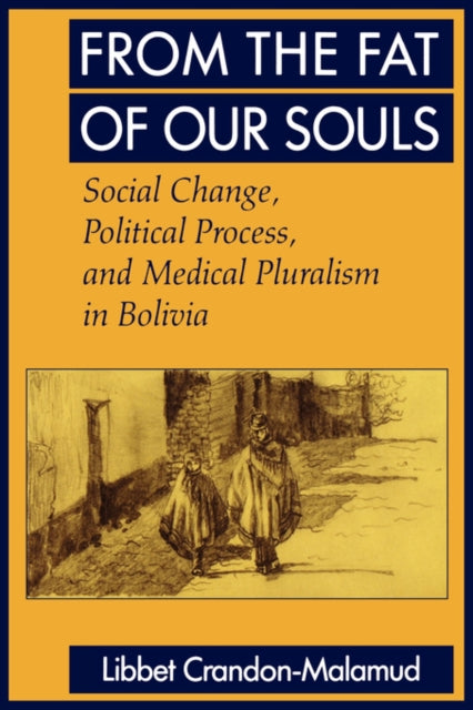 Book cover of: From the Fat of Our Souls. By: Libbet Crandon-Malamud