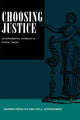 Book cover of: Choosing Justice. By: Norman Frohlich