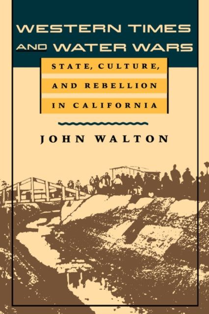 Book cover of: Western Times and Water Wars. By: John Walton