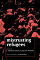 Book cover of: Mistrusting Refugees