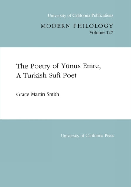 Book cover of: Poetry of Yunus Emre, A Turkish Sufi Poet