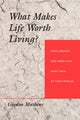 Book cover of: What Makes Life Worth Living?