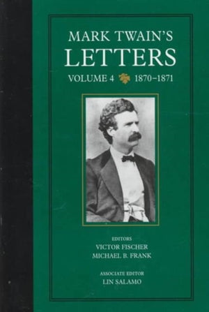 Mark Twain's Letters, Volume 4