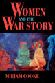 Book cover of: Women and the War Story