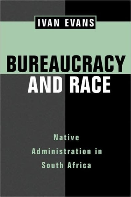 Book cover of: Bureaucracy and Race