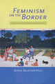 Book cover of: Feminism on the Border. By: Sonia Saldívar-Hull