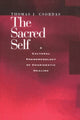 Book cover of: Sacred Self. By: Thomas J. Csordas