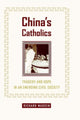 Book cover of: China's Catholics