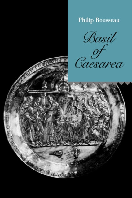 Book cover of: Basil of Caesarea. By: Philip Rousseau