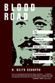 Book cover of: Blood Road. By: R. Keith Schoppa