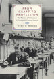 Book cover of: From Craft to Profession