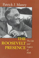 Book cover of: Roosevelt Presence