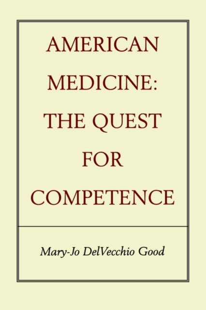 Book cover of: American Medicine. By: Mary-Jo DelVecchio Good