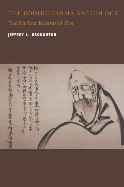 Book cover of: Bodhidharma Anthology. By: Jeffrey L. Broughton