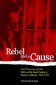 Book cover of: Rebel and a Cause. By: Theodore Hamm