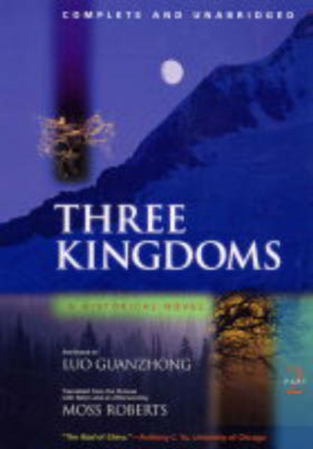 Book cover of: Three Kingdoms, A Historical Novel. By: Luo Guanzhong