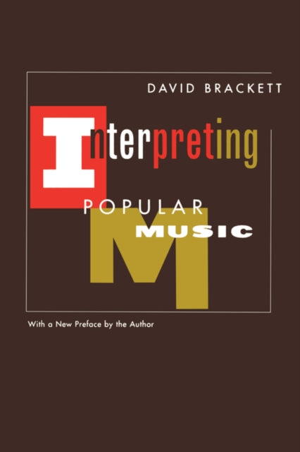 Book cover of: Interpreting Popular Music. By: David Brackett