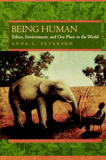 Book cover of: Being Human. By: Anna L. Peterson
