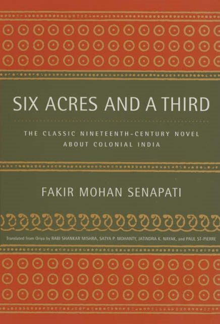 Book cover of: Six Acres and a Third. By: Fakir Mohan Senapati