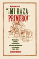 Book cover of: Mi Raza Primero, My People First. By: Ernesto Chávez