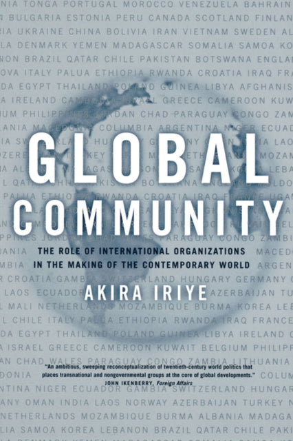 Book cover of: Global Community. By: Akira Iriye