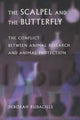 Book cover of: Scalpel and the Butterfly. By: Deborah Rudacille