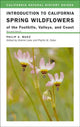 Book cover of: Introduction to California Spring Wildflowers of the Foothills, Valleys, and Coast. By: Philip A. Munz