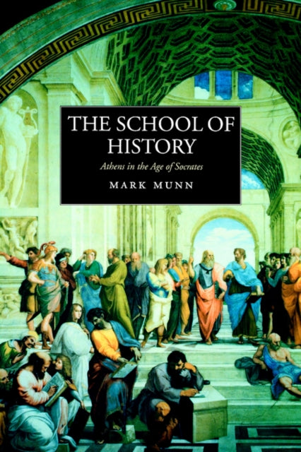 Book cover of: School of History. By: Mark H. Munn