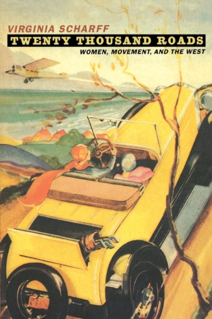 Book cover of: Twenty Thousand Roads. By: Virginia Scharff
