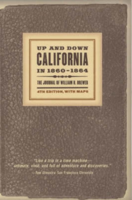 Book cover of: Up and Down California in 1860–1864