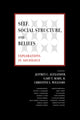 Book cover of: Self, Social Structure, and Beliefs