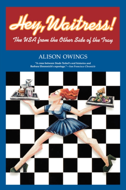 Book cover of: Hey, Waitress!. By: Alison Owings