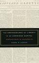 Book cover of: Archaeology of Liberty in an American Capital