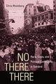 Book cover of: No There There. By: Chris Rhomberg