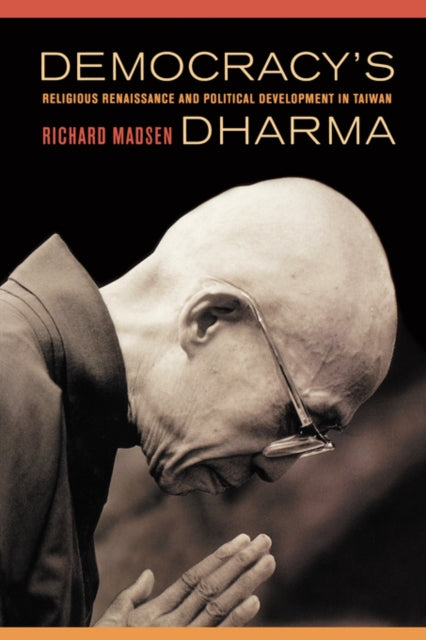 Book cover of: Democracy's Dharma. By: Richard Madsen, Madsen, Richard