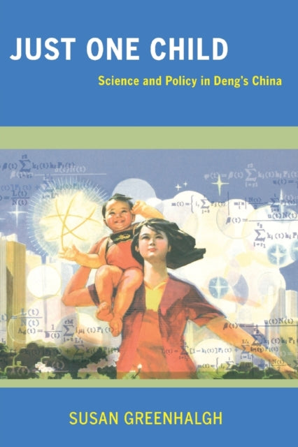 Book cover of: Just One Child. By: Susan Greenhalgh