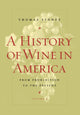 Book cover of: History of Wine in America, Volume 2. By: Thomas Pinney