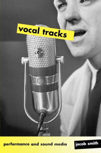Book cover of: Vocal Tracks. By: Jacob Smith