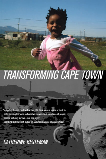 Book cover of: Transforming Cape Town. By: Catherine Lowe Besteman