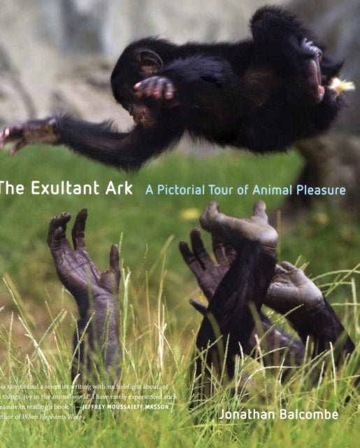 Book cover of: Exultant Ark. By: Jonathan Balcombe