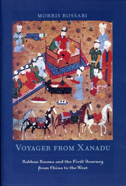 Book cover of: Voyager from Xanadu. By: Morris Rossabi