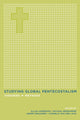 Book cover of: Studying Global Pentecostalism. By: Michael Bergunder